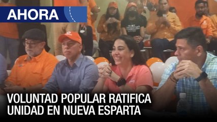 Voluntad popular ratifica unidad nacional en Nueva Esparta - #02Abr - Ahora