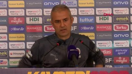 SPOR Yukatel Kayserispor - Fenerbahçe maçının ardından