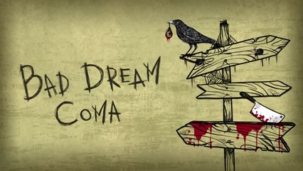 Bad Dream Coma Official Trailer