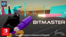 Bitmaster - Trailer de lancement sur Switch