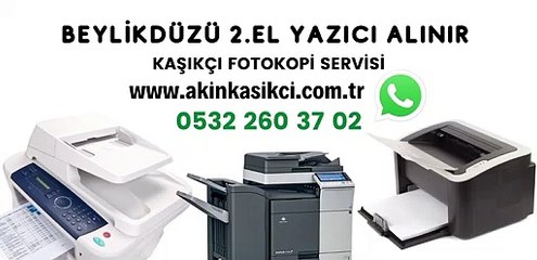 beylikdüzü yazıcı alan yerler 05322603702 #beylikdüzü toner kartuş fotokopi makinası plotter alan satan yerler firmalar istanbul