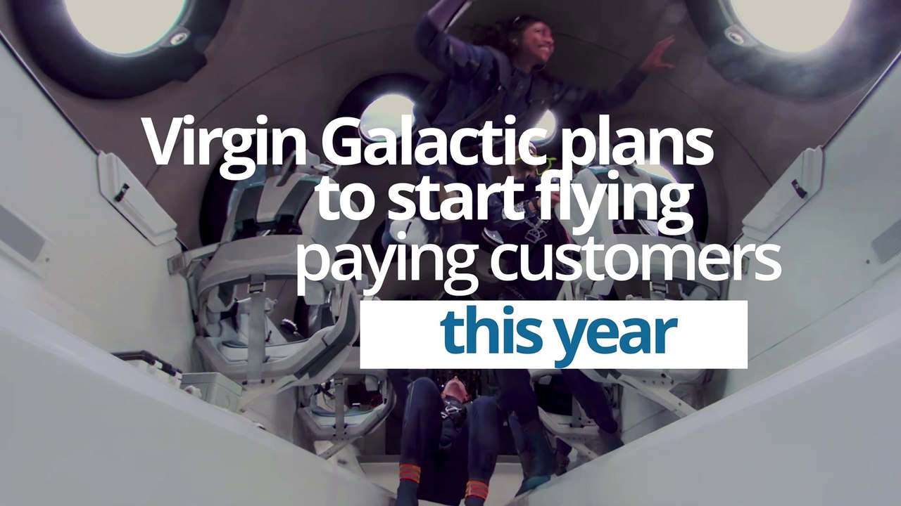 VIRGIN GALACTIC plans to start flying paying customers this year 2022