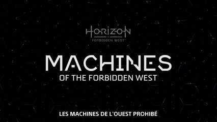 Horizon Forbidden West Les machines de l'Ouest prohibé VF