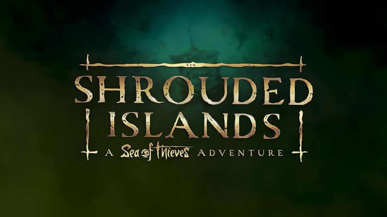 Sea of Thieves - Cinématique de l'aventure Shrouded Islands