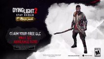 Dying Light 2 Stay Human - Ronin Pack Free DLCs Trailer