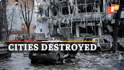 Russia-Ukraine War | Devastated Cities Of Ukraine