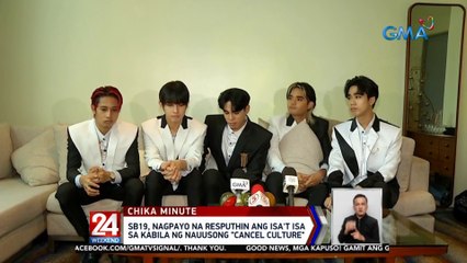 SB19, nagpayo na respetuhin ang isa't isa sa kabila ng nauusong "cancel culture" | 24 Oras Weekend