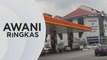 AWANI Ringkas: Jual petrol bersubsidi kepada kenderaan asing berdepan tindakan