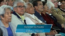 Se disparan fraudes a adultos mayores
