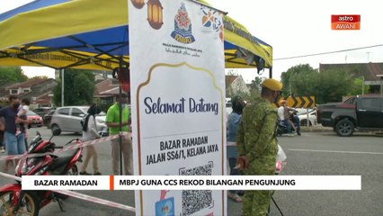 Bazar Ramadan | MBPJ guna CCS rekod bilangan pengunjung