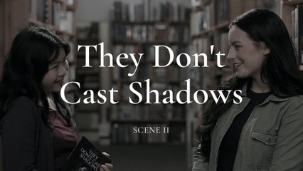 They Don't Cast Shadows 2022- They Don't Cast Shadows - Festival Trailer