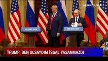 Trump kendinden çok emin: Ben olsaydım, Putin...