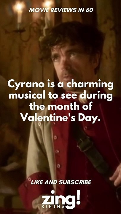 Cyrano  - Movie Reviews in 60 Seconds