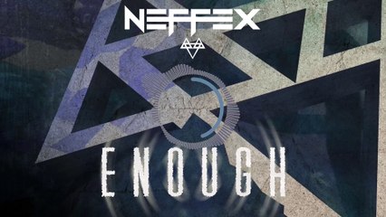 NEFFEX_-_Enough__[Copyright_Free]