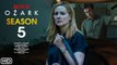 Ozark Season 5 Trailer (2021) Netflix, Release Date, Cast, Episode 1, Review,Ozark Season 4 Part 2