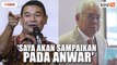 'Najib ingat Anwar takut?' - Rafizi akan sampaikan cabaran debat Najib