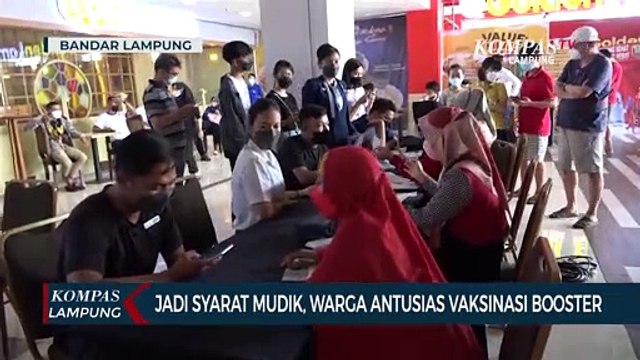 Jadi Syarat Mudik, Warga Antusias Vaksinasi Booster