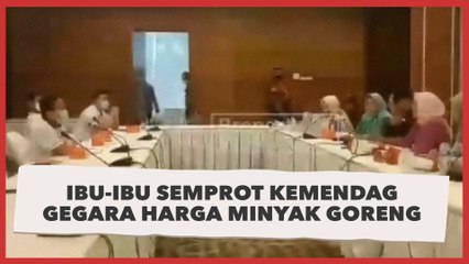 Geger Ibu-ibu Semprot hingga Ancam Kemendag Gegara Lonjakan Harga Minyak Goreng