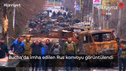 Bucha’da imha edilen Rus konvoyu görüntülendi