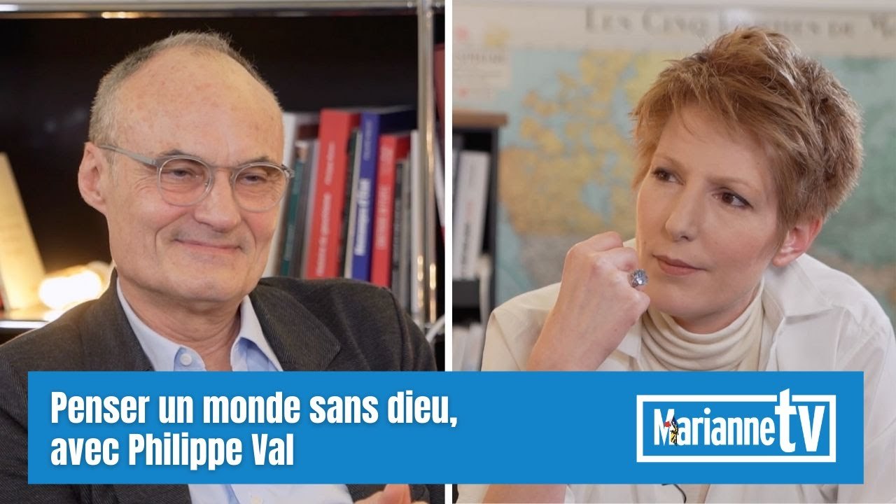 Penser un monde sans dieu, avec Philippe Val