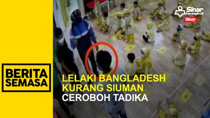 Download Video: Lelaki Bangladesh kurang siuman ceroboh tadika