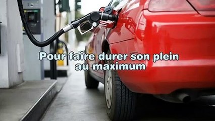 Faire dure votre plein d'essence - Les conseils d'un pro.
