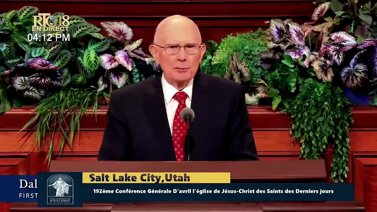 192 ème Conférence Générale d’Avril l’Eglise de Jésus-Christ des Saints des Derniers Jours