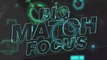 Big Match Focus - Manchester City v Atletico Madrid