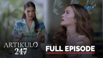 Artikulo 247: Full Episode 21