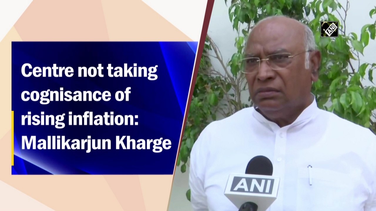 Centre not taking cognisance of rising inflation: Mallikarjun Kharge