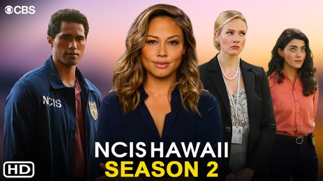 NCIS Hawai'i Season 2 Trailer (2022) - CBS, Release Date,NCIS Hawaii 01x15, NCIS Hawaii Season 2