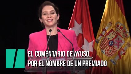 El chascarrillo de Ayuso por el nombre de uno de los empresarios premiados