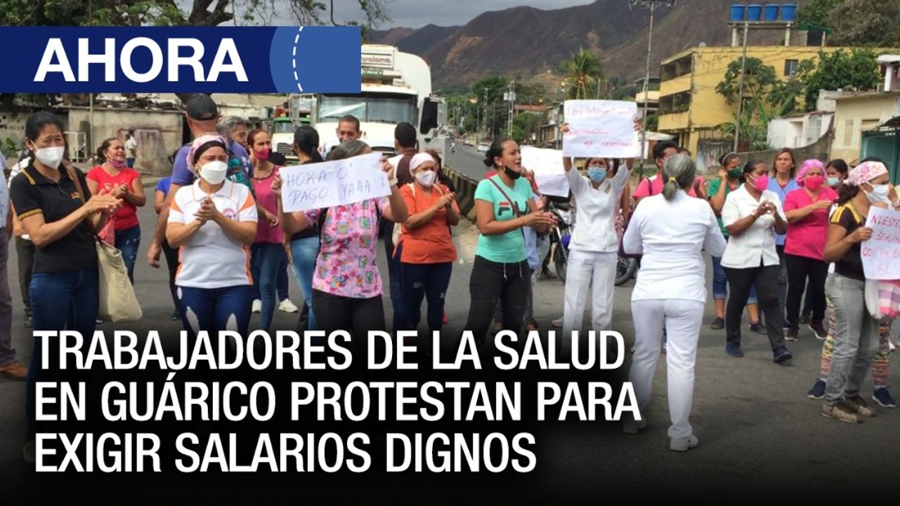 Trabajadores de la salud en #Guárico protestan para exigir salarios dignos - #04Abr – Ahora