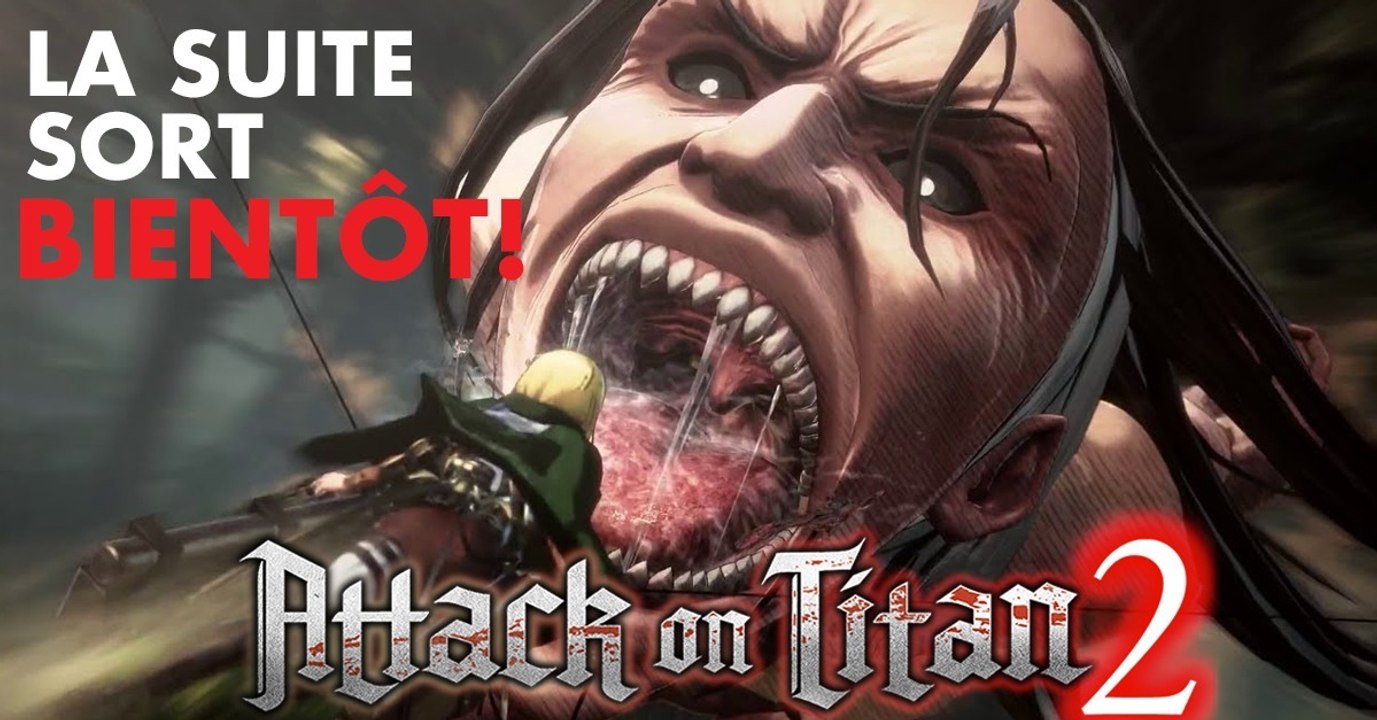 L'Attaque des Titans 2 (PS4, Switch, XBOX, PC) : date de sortie, trailer, news et astuces du jeu de Koei Tecmo