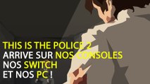 This is the Police 2 (PS4, XBOX, Switch, PC) : date de sortie, trailer, news et gameplay du jeu de gestion-aventure