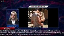 See Kristin Cavallari Share A Kiss With Bachelor Nation's Tyler Cameron on Set - 1breakingnews.com