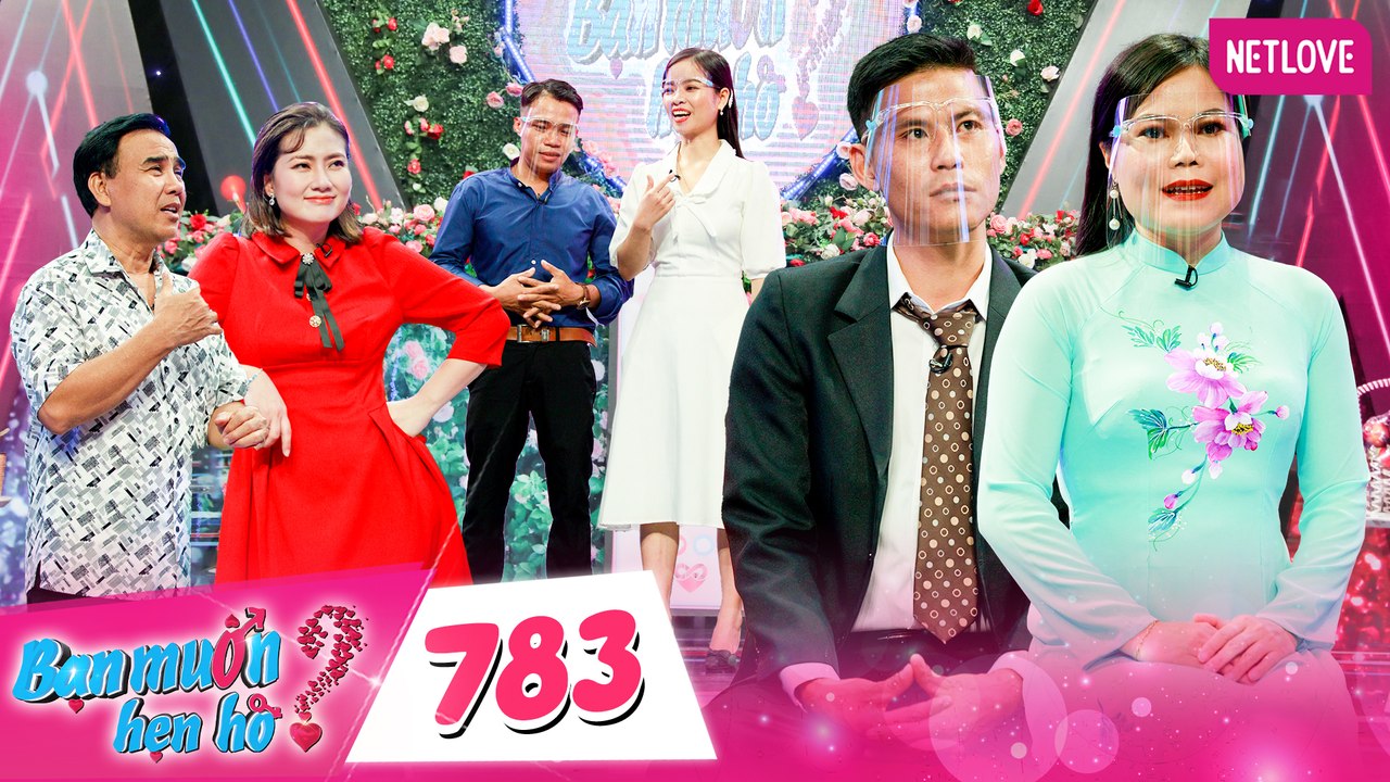 Bạn Muốn Hẹn Hò - Tập 783