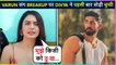Divya Agarwal Finally Breaks Silence Over Her Breakup With Varun Sood 
