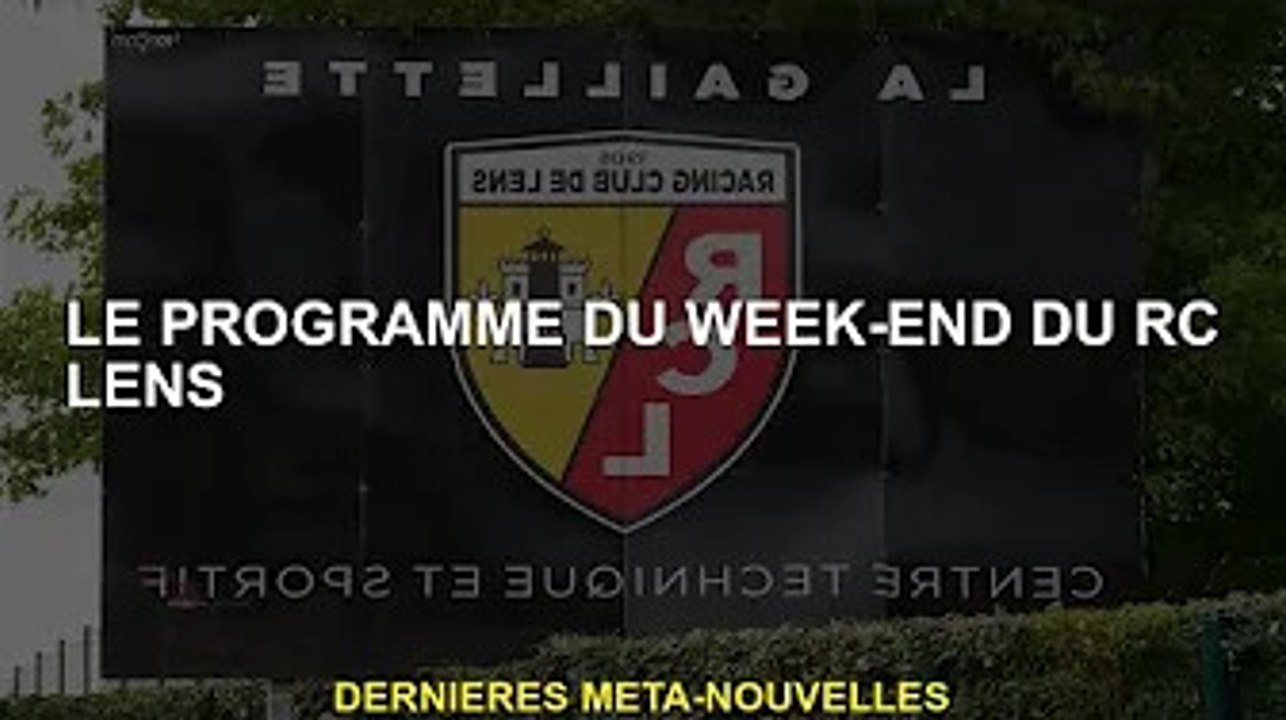 Programme du week-end RC Lens