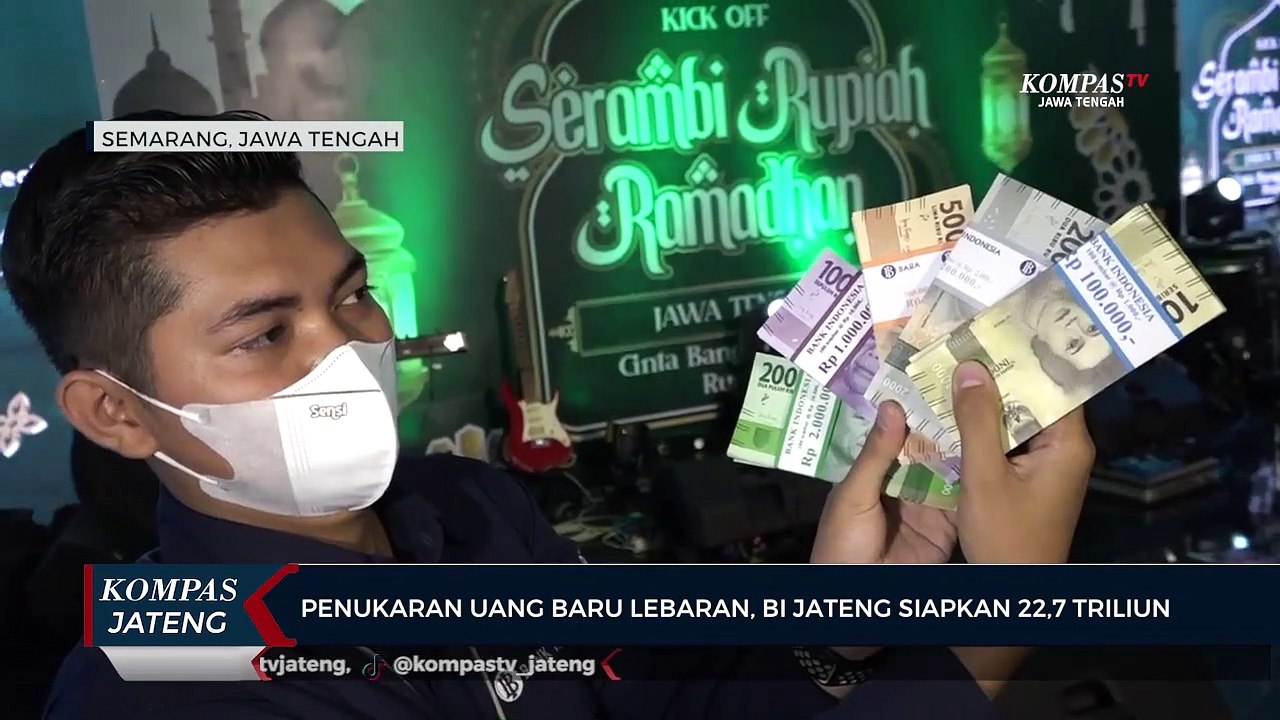 Penukaran Uang Baru Lebaran, BI Jateng Siapkan Rp 22,7 Triliun