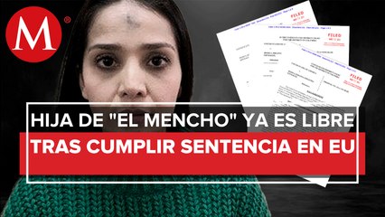 Jessica Oseguera, hija de 'El Mencho', sale de prisión en EU