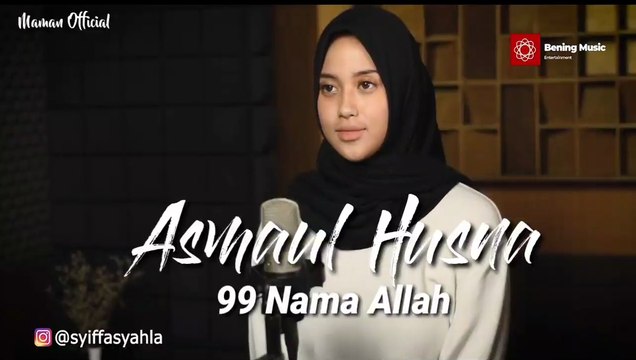 ASMAUL HUSNA 99 NAMA ALLAH - Cover By Shiffa Syahla Bening Musik
