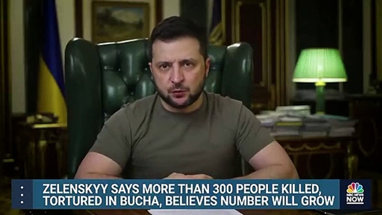 Zelenskyy Says At Least 300 'Killed And Tortured’ In Bucha