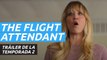 Tráiler de The Flight Attendant, temporada 2: Kaley Cuoco regresa a HBO Max en abril