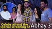 Celebs attend the special screening of 'Abhay 3'