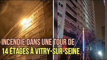 Incendie dans une tour de 14 étages à Vitry sur Seine