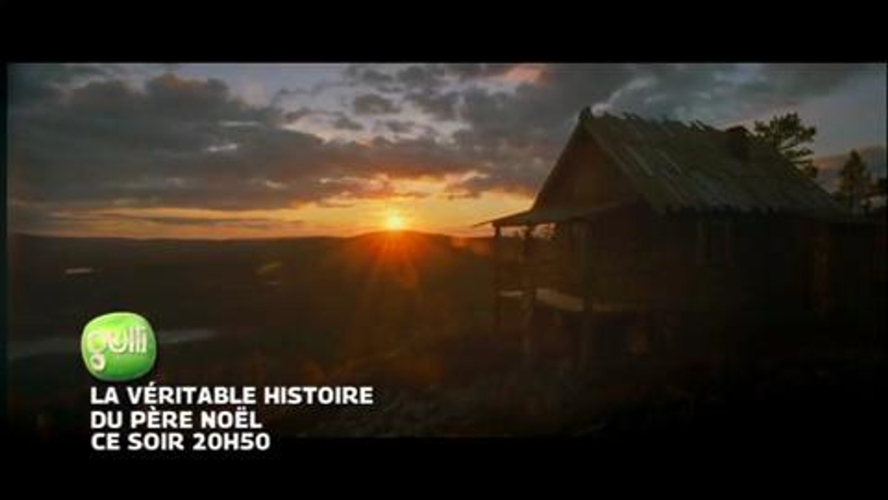 La véritable histoire du Père Noël (Gulli) 10 décembre