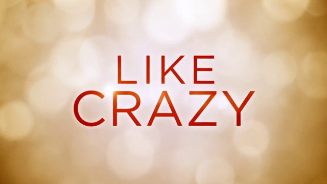 LIKE CRAZY (2011) Bande Annonce VF - HD