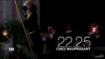 Chez Maupassant (France 2) Bande-annonce 13 juillet