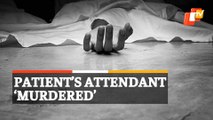 Patient’s Attendant ‘Murdered’ Over Alleged Loot Attempt